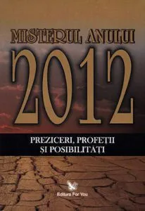 Misterul anului 2012 de Gregg Braden