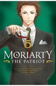 Moriarty the Patriot, Vol. 5 de Sir Arthur Conan Doyle