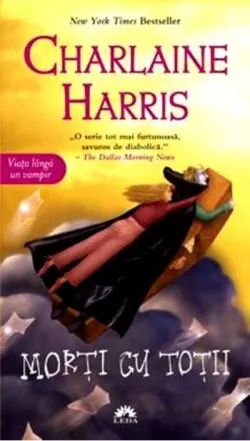Morți cu toții (Vol. 7) de Charlaine Harris