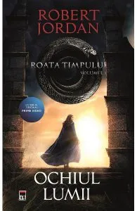 Ochiul lumii. Seria Roata timpului Vol.1 de Robert Jordan