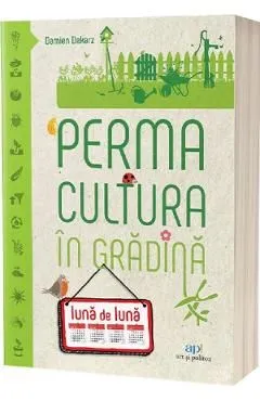 Permacultura in gradina luna de luna de Damien Dekarz
