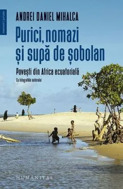 Purici, nomazi și supă de șobolan de Andrei Daniel Mihalca
