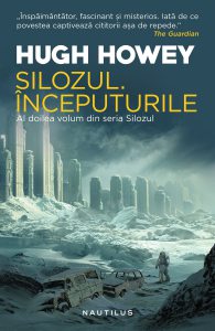 Silozul. Inceputurile (Partea a II-a)