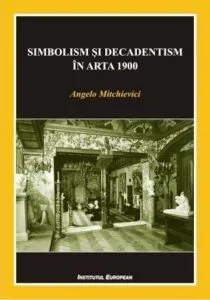 Simbolism si decadentism in arta 1900
