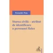 Starea civila, atribut de identificare a persoanei fizice de Paraschiv Petu