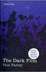 The Dark Film de Paul Farley