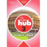 The English Hub Student's Book level 3 de H.Q. Mitchell