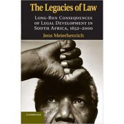 The Legacies of Law: Long-Run Consequences of Legal Development in South Africa, 1652–2000