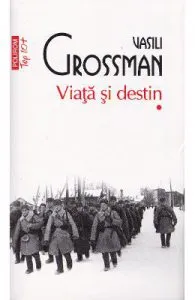 Viata si destin. Vol.1+2 de Vasili Grossman