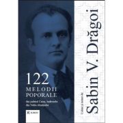 122 melodii poporale din judetul Caras, indeosebi din Valea Almajului