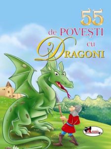 55 de povesti cu dragoni
