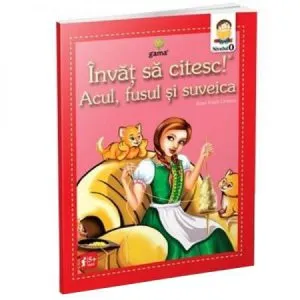Acul, Fusul Si Suveica Dupa Fratii Grimm de Fratii Grimm