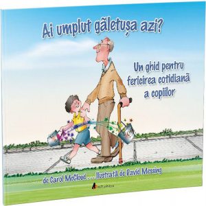 Ai umplut găletușa azi? Un ghid pentru fericirea cotidiană a copiilor