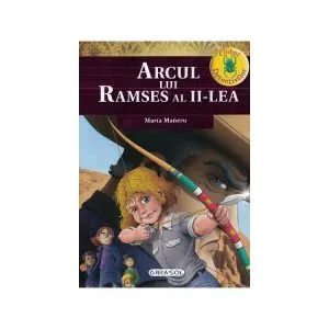 Arcul lui Ramses al II-lea. Clubul detectivilor de Maria Maneru