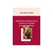 Armonizarea sistemelor fiscale in contextul integrarii in Uniunea Europeana
