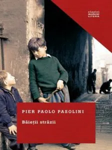 Baietii strazii de Pier Paolo Pasolini