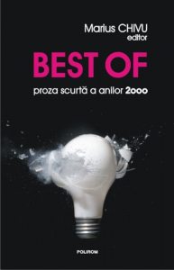 Best of: proza scurta a anilor 2000