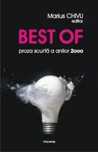 Best of: proza scurta a anilor 2000