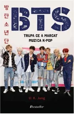 BTS - Trupa ce a marcat muzica K-pop de U.K. Jung