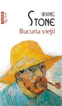 Bucuria vietii de Irving Stone