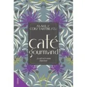 Cafe gourmand de Marius Constantinescu