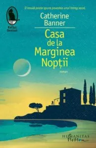 Casa de la marginea noptii de Catherine Banner