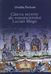 Cateva secrete ale romancierului Lucian Blaga
