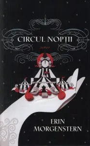 Circul Noptii de Erin Morgenstern