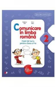 Comunicare in limba romana cls 2 caiet de Elvira Toma
