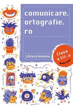 Comunicare.ortografie.ro cls a 3-a de Alexandru Creanga