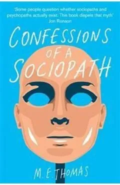 Confessions of a Sociopath