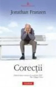 Corectii (Editia 2011) de Jonathan Franzen