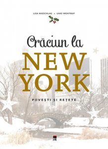 Craciun la New York: Retete si povesti