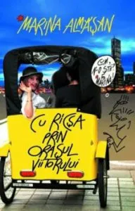 Cu ricsa prin orasul Viitorului de Marina Almasan