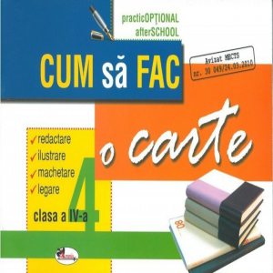 Cum sa fac o carte, clasa a IV-a