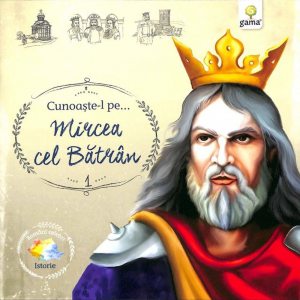 Cunoaste-l pe...Mircea cel Batran