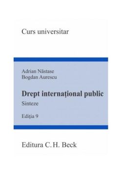 Drept internațional public. Sinteze. Ediția 9