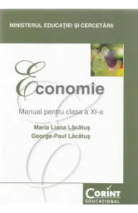 Economie - Clasa 11 - Manual de Maria Liana Lacatus