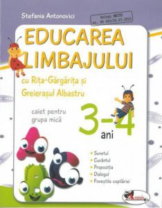 Educarea limbajului cu Rita Gargarita si Greierasul Albastru. Caiet grupa mica, 3-4 ani