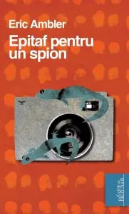 Epitaf pentru un spion de Eric Ambler