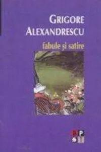 Fabule si satire de Grigore Alexandrescu