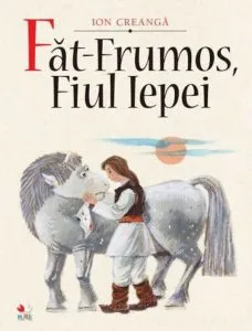 Fat Frumos, fiul iepei de Ion Creanga