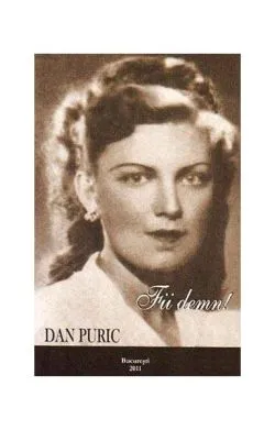 Fii demn! de Dan Puric