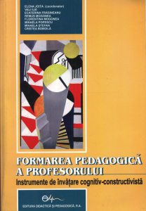 Formarea pedagogica a profesorului. Instrumente de invatare cognitiv-constructivista