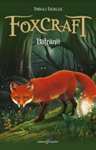 Foxcraft. Batranii. Cartea a II-a