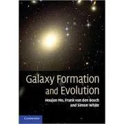 Galaxy Formation and Evolution de Houjun Mo