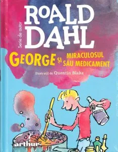 George și miraculosul său medicament | format mic de Roald Dahl