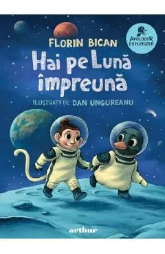 Hai pe Luna impreuna de Florin Bican