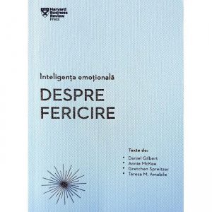 Inteligenta emotionala. Despre fericire
