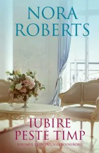 Iubire peste timp de Nora Roberts